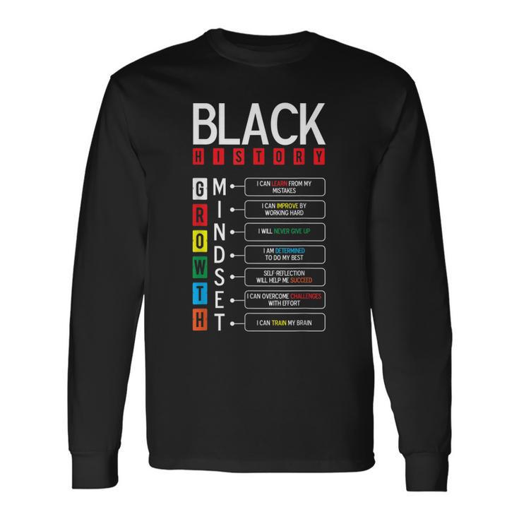 Growth Mindset Definition Cool Black History Month Long Sleeve T-Shirt ...