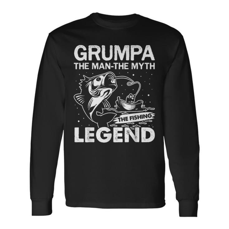 Grumpa Man Myth Fishing Legend Fathers Day Long Sleeve T-Shirt