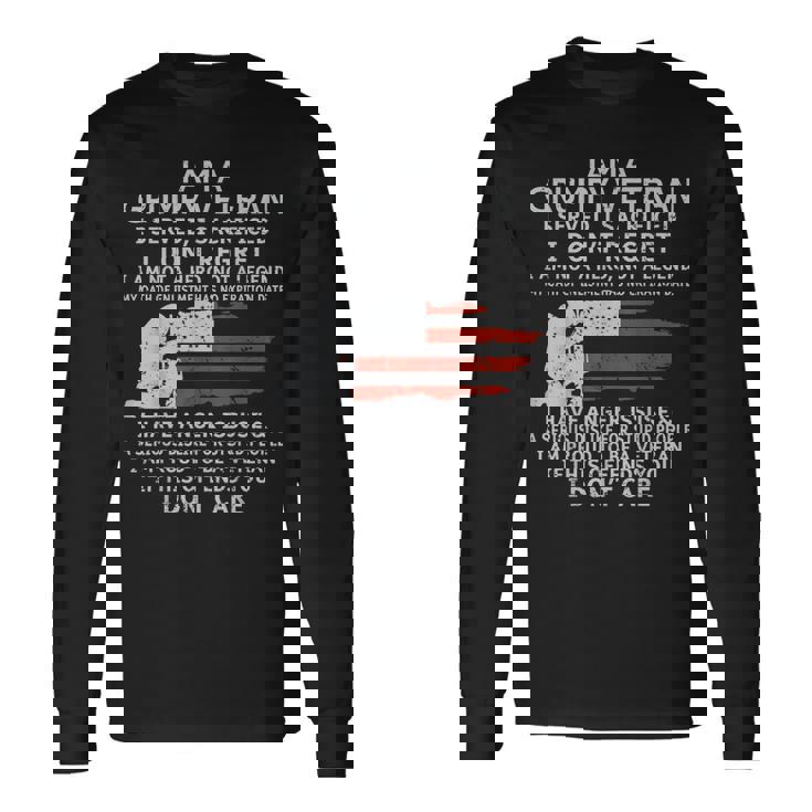 I Am A Grumpy Veteran I Dont Care Veteran Grumpy Old Man Long Sleeve T-Shirt T-Shirt