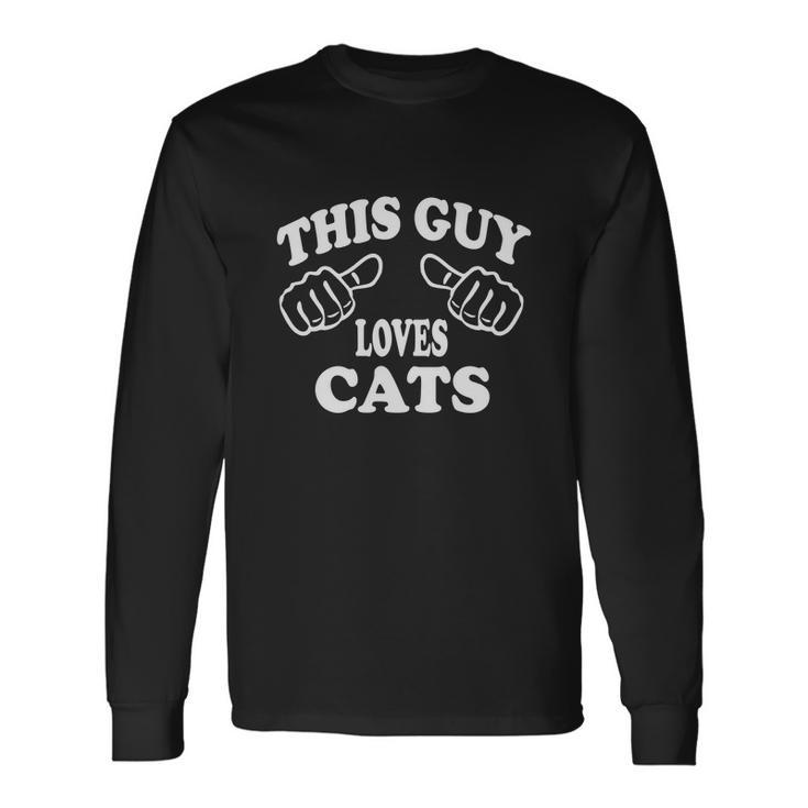 This Guy Loves Cats Men Women Long Sleeve T-Shirt T-shirt Graphic Print - Thegiftio
