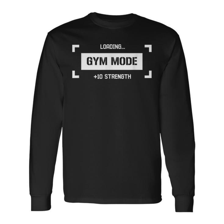 Gym Mode Loading 10 Strength Long Sleeve T-Shirt