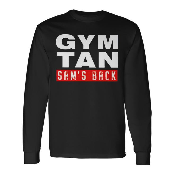 Gym Tan Sam’S Back Long Sleeve T-Shirt