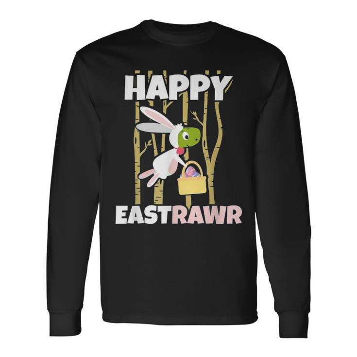 Happy Eastrawr Easter Dinosaur Rex Egg Hunt Basket Bunny V4 Long Sleeve T-Shirt