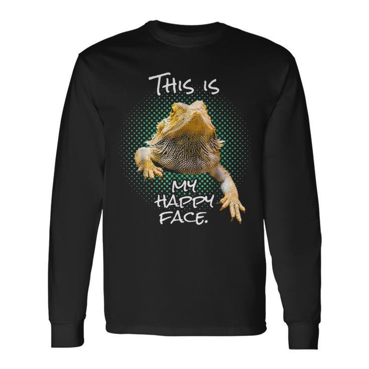 This Is My Happy Face Bearded Dragon Reptile Long Sleeve T-Shirt