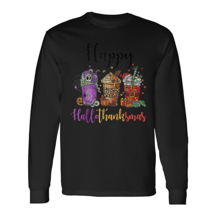Happy Hallothanksmas Coffee Latte Halloween Thanksgiving V15 Men Women Long Sleeve T-Shirt T-shirt Graphic Print
