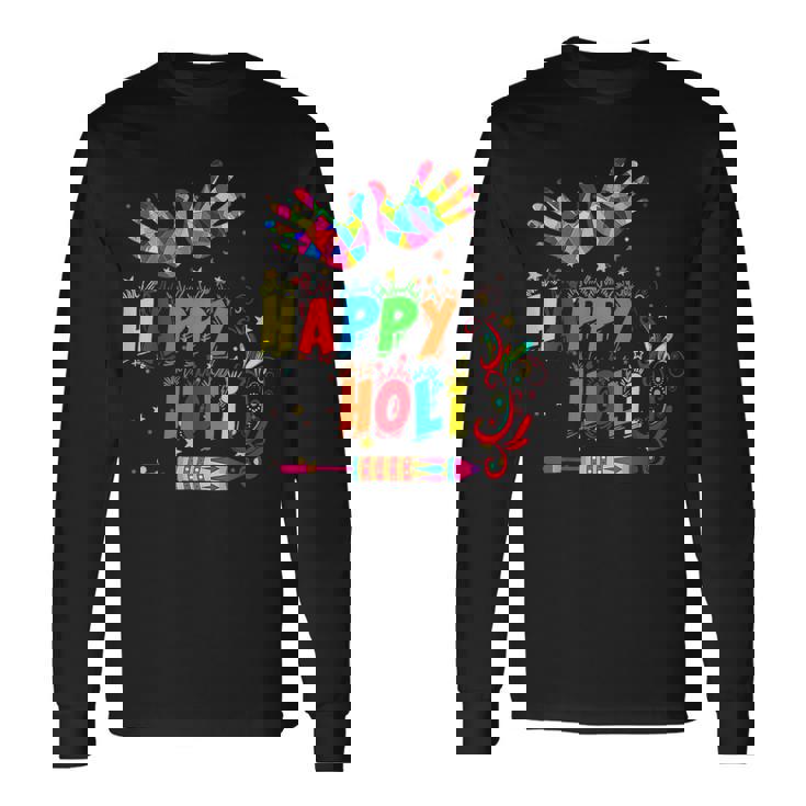 Happy Holi Color India Hindu For  Long Sleeve T-Shirt
