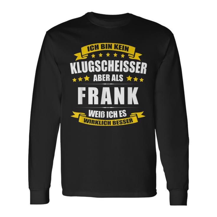 Herren Name Frank Vorname Namensgeschenke Namenstag Langarmshirts Geschenkideen