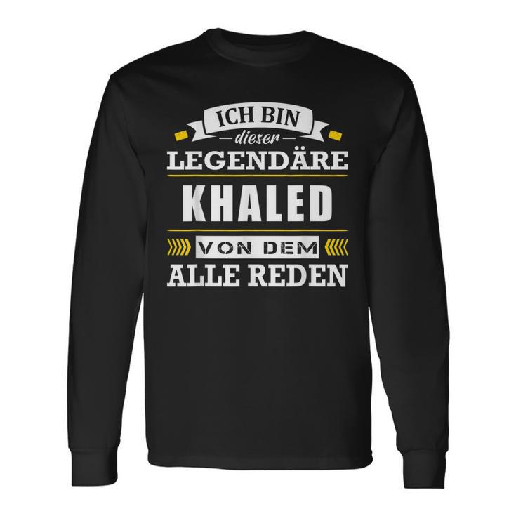 Herren Name Khaled Vorname Namensgeschenke Namenstag Langarmshirts Geschenkideen