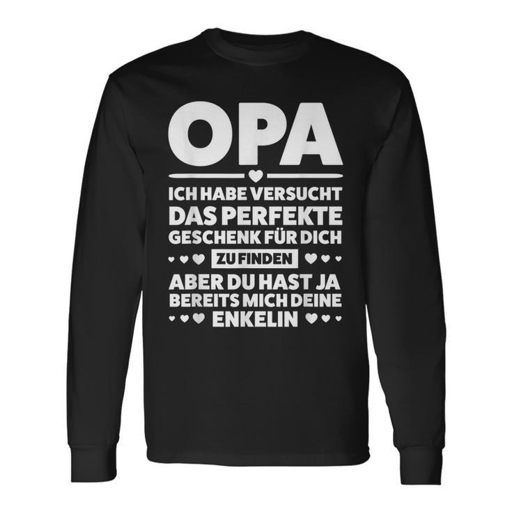 Herren Opa Du Hast Ja Schon Mich Dein Enkel Opa Enkel Langarmshirts Geschenkideen