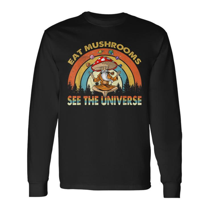 Hippie Mushroom Space Eat Mushrooms See The Universe  Men Women Long Sleeve T-shirt Graphic Print Unisex