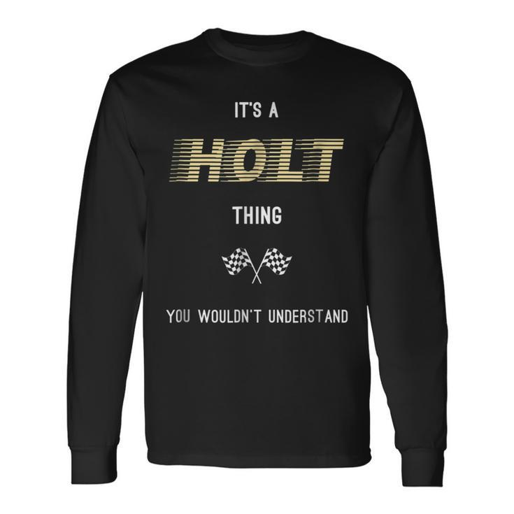 Holt Cool Last Name Names Long Sleeve T-Shirt