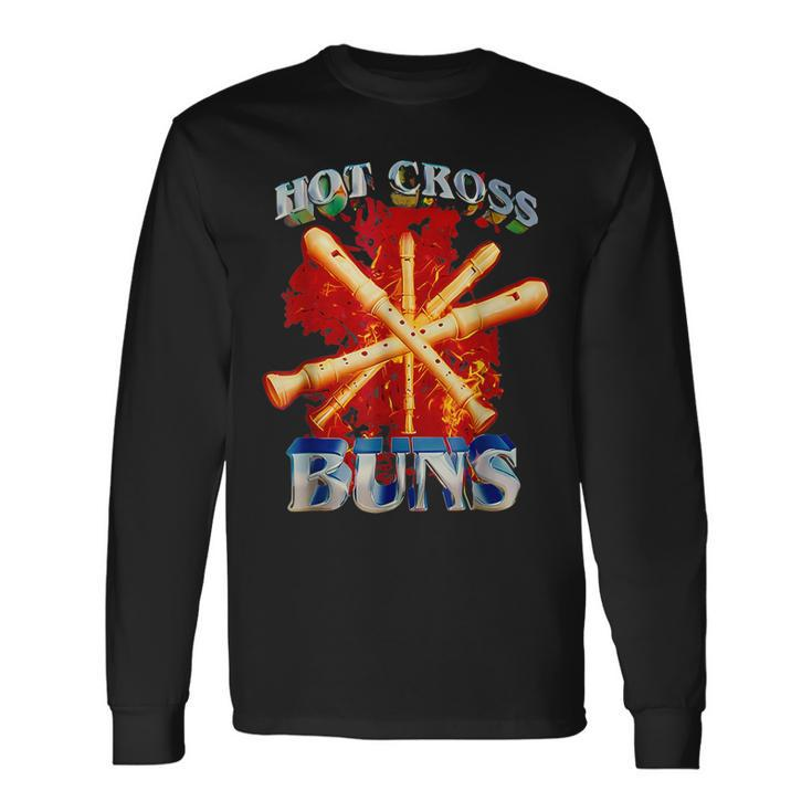 Hot Cross Buns Cool And Hilarious Long Sleeve T-Shirt T-Shirt