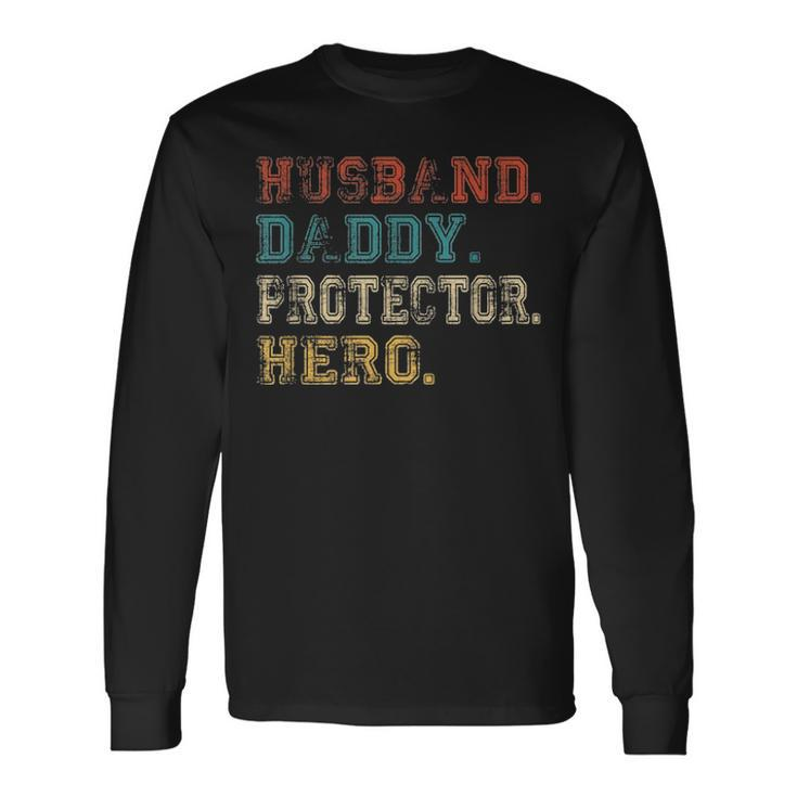 Husband Daddy Protector Hero Fathers Day Dad Son V2 Long Sleeve T-Shirt