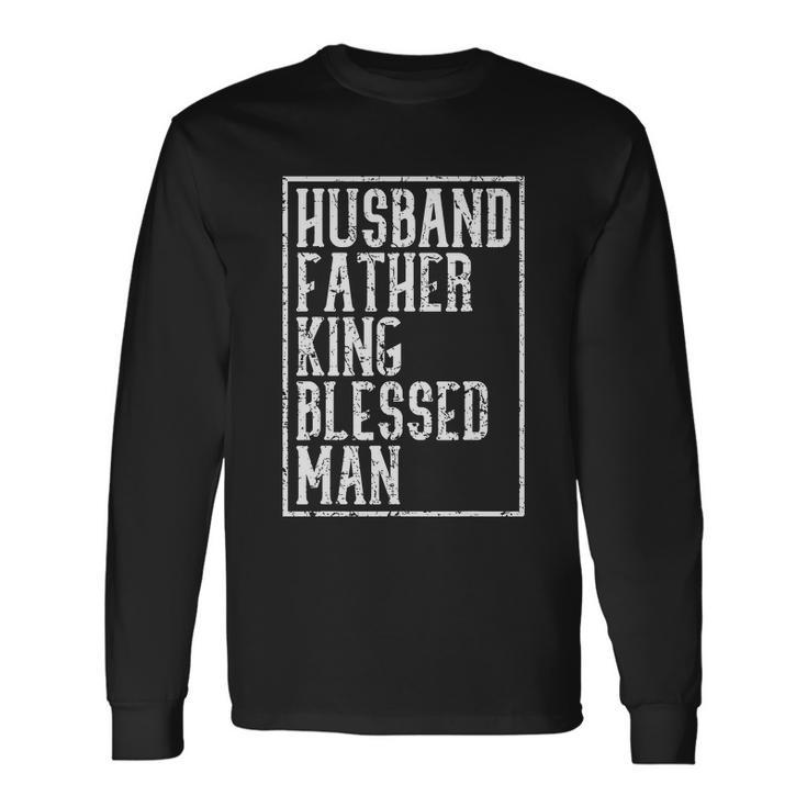 Husband Father King Blessed Man Black Pride Dad Long Sleeve T-Shirt