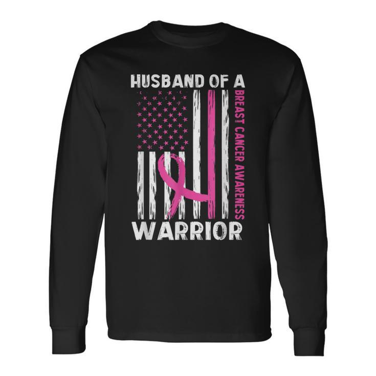 Husband Of A Warrior Breast Cancer Awareness Support Squad Long Sleeve T-Shirt T-Shirt