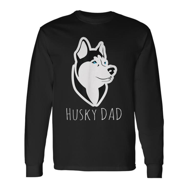 Husky Dad Dog Husky Lovers “Best Friends For Life” Long Sleeve T-Shirt T-Shirt