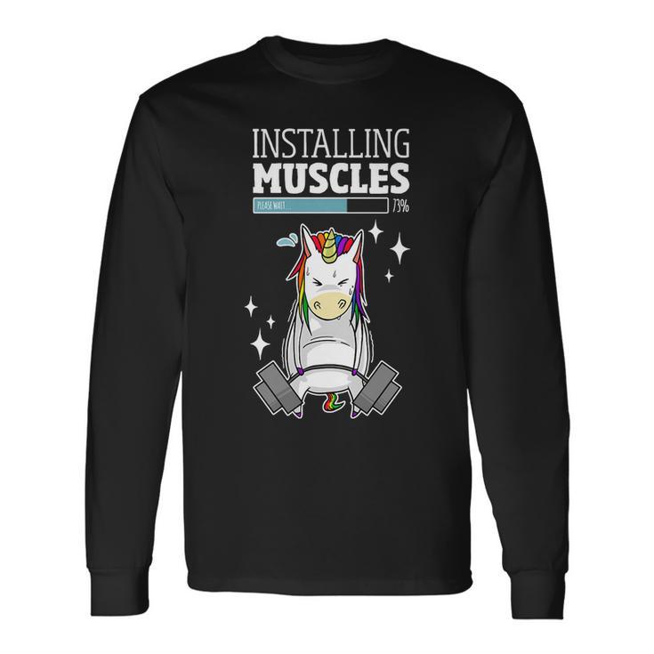 Installing Muscles Unicorn Gym Shirt Long Sleeve T-Shirt Geschenkideen