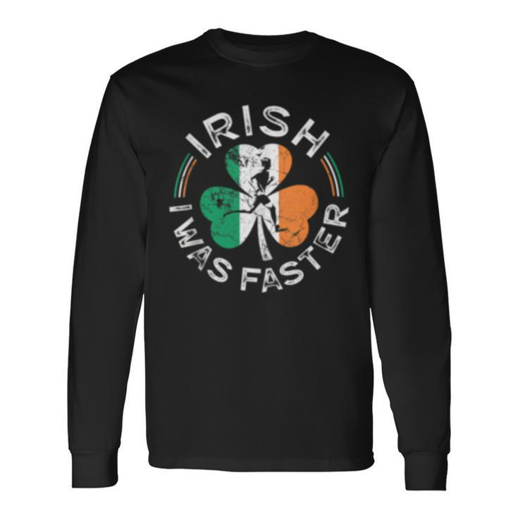 Irish I Was Faster Running Vintage Flag St Patricks Day Long Sleeve T-Shirt