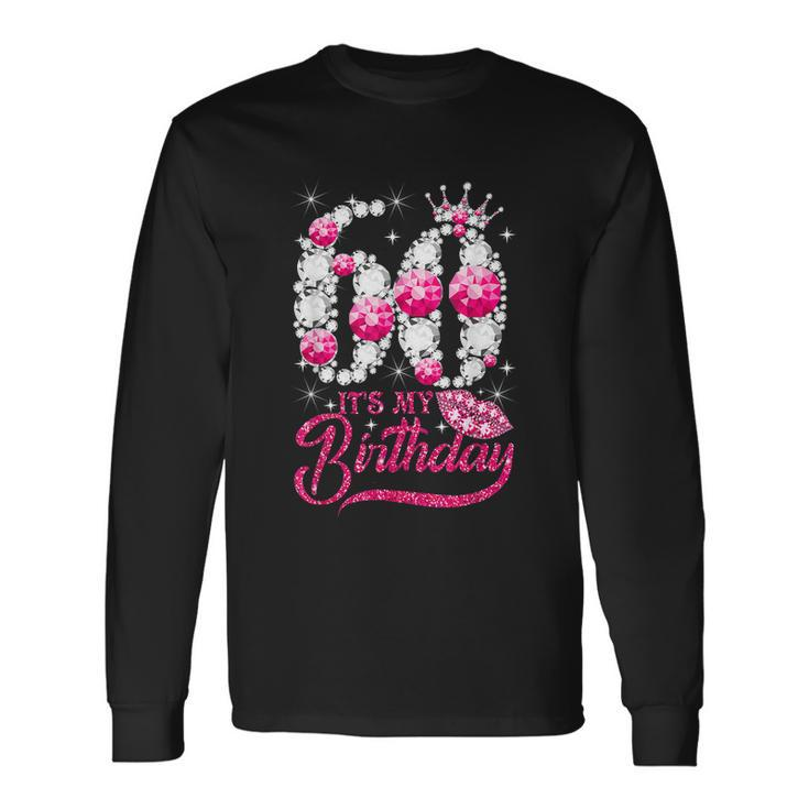 Its My 60Th Birthday Queen 60 Years Old Shoes Crown Diamond Long Sleeve T-Shirt
