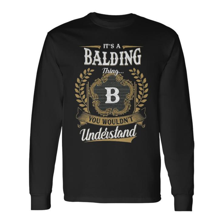 Its A Balding Thing You Wouldnt Understand Shirt Balding Crest Coat Of Arm Long Sleeve T-Shirt Gifts ideas
