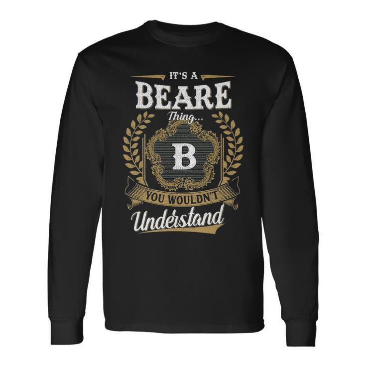 Its A Beare Thing You Wouldnt Understand Shirt Beare Crest Coat Of Arm Long Sleeve T-Shirt