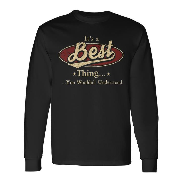 Its A Best Thing You Wouldnt Understand Personalized Name With Name Printed Best Long Sleeve T-Shirt