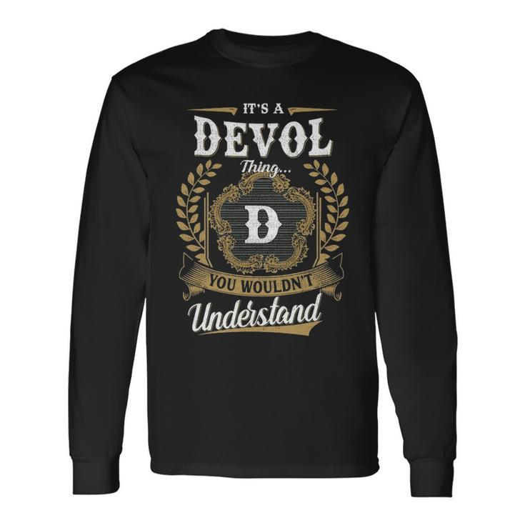 Its A Devol Thing You Wouldnt Understand Shirt Devol Crest Coat Of Arm Long Sleeve T-Shirt Gifts ideas