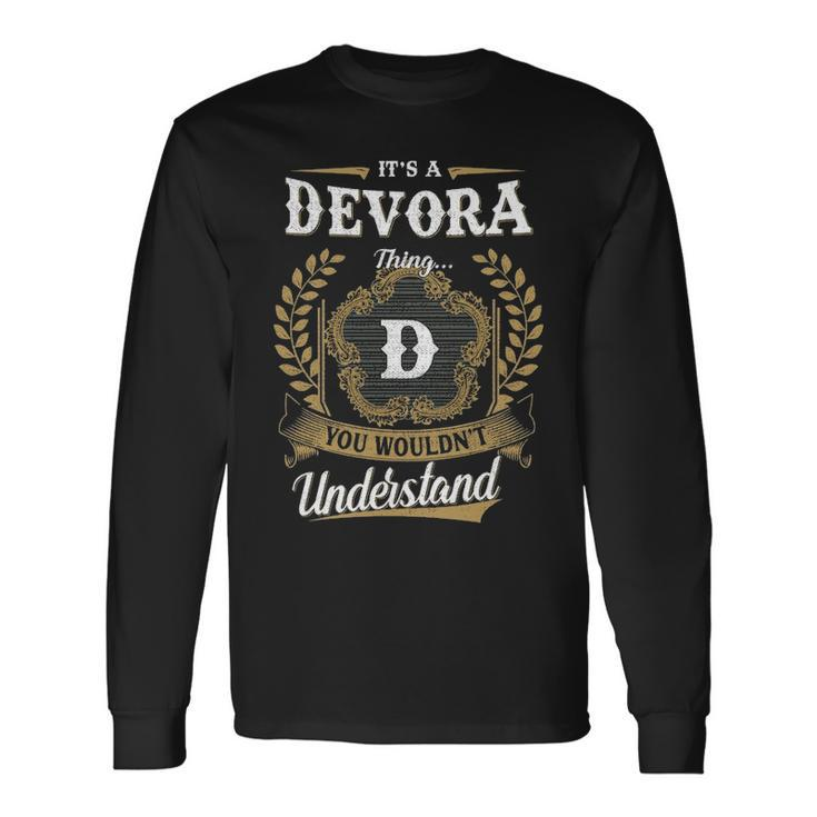 Its A Devora Thing You Wouldnt Understand Shirt Devora Crest Coat Of Arm Long Sleeve T-Shirt