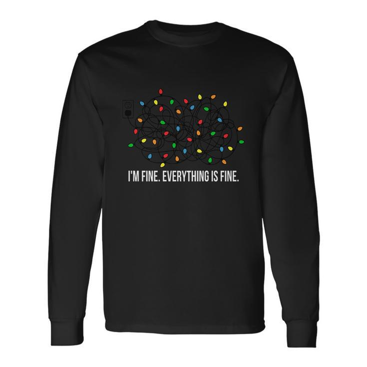Its Fine Im Fine Everything Is Fine Teacher Xmas Lights Long Sleeve T-Shirt