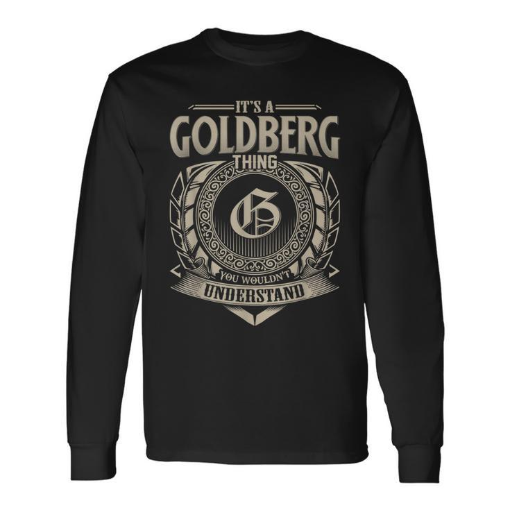 Its A Goldberg Thing You Wouldnt Understand Name Vintage Long Sleeve T-Shirt