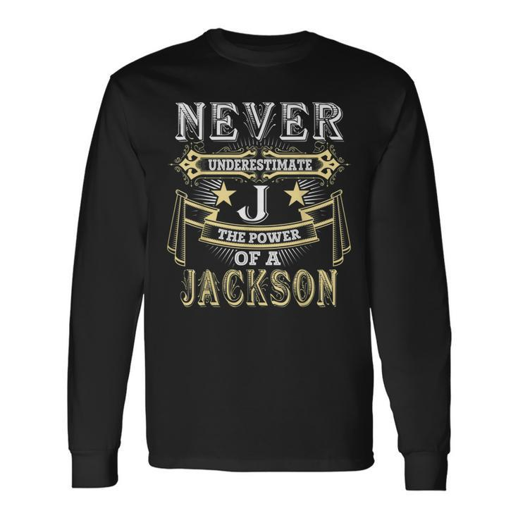 Jackson Thing You Wouldnt Understand Name Long Sleeve T-Shirt