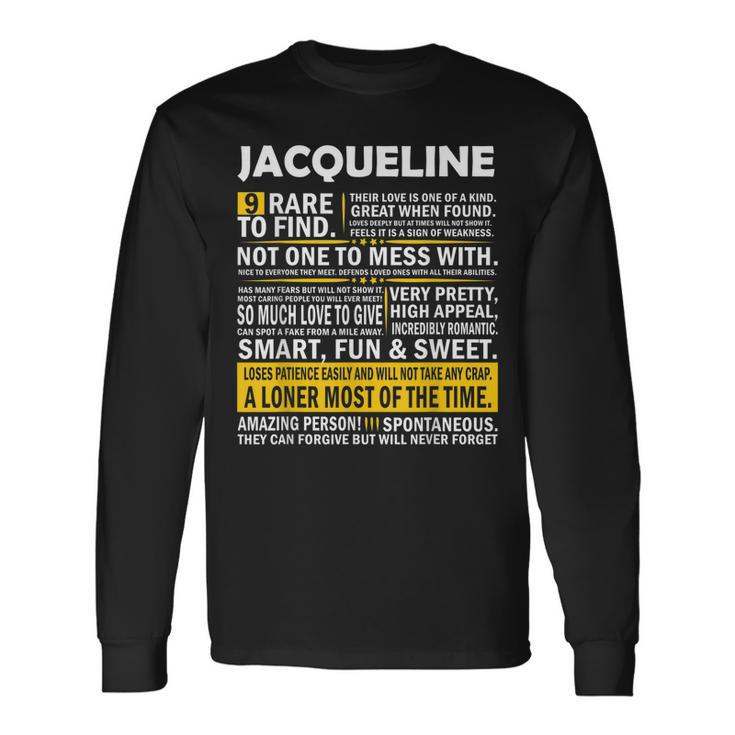 Jacqueline 9 Rare To Find Completely Unexplainable Long Sleeve T-Shirt