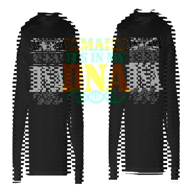 Jamaica Its In My Dna Jamaican Flag Pride Long Sleeve T-Shirt T-Shirt
