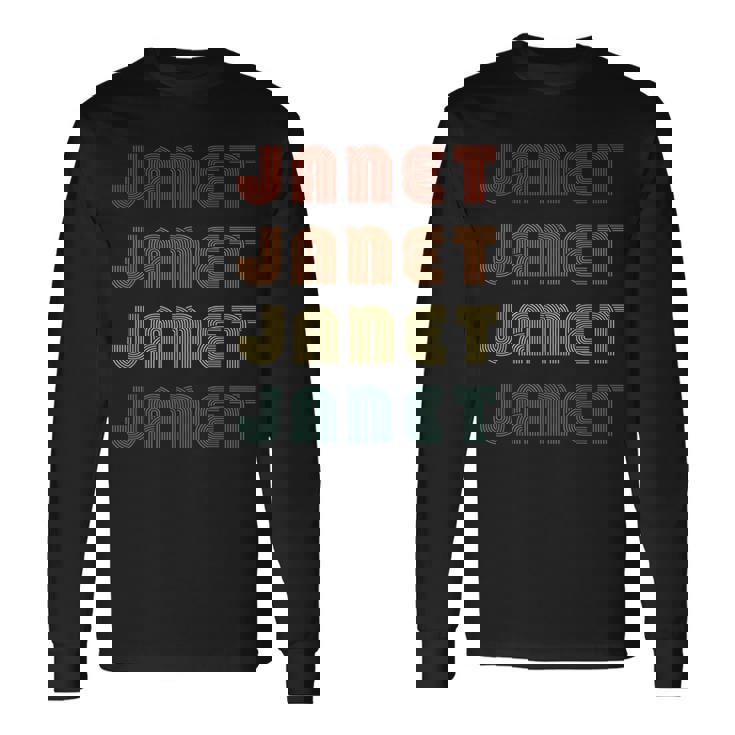 Janet First Name Retro Vintage Style Wordmark Pattern Long Sleeve T-Shirt