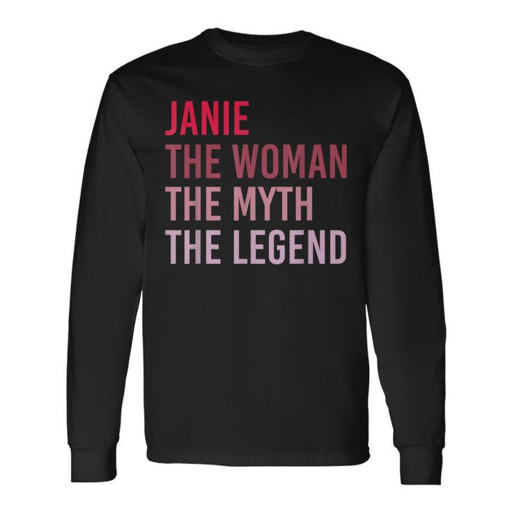 Janie The Woman Myth Legend Personalized Name Birthday Long Sleeve T-Shirt
