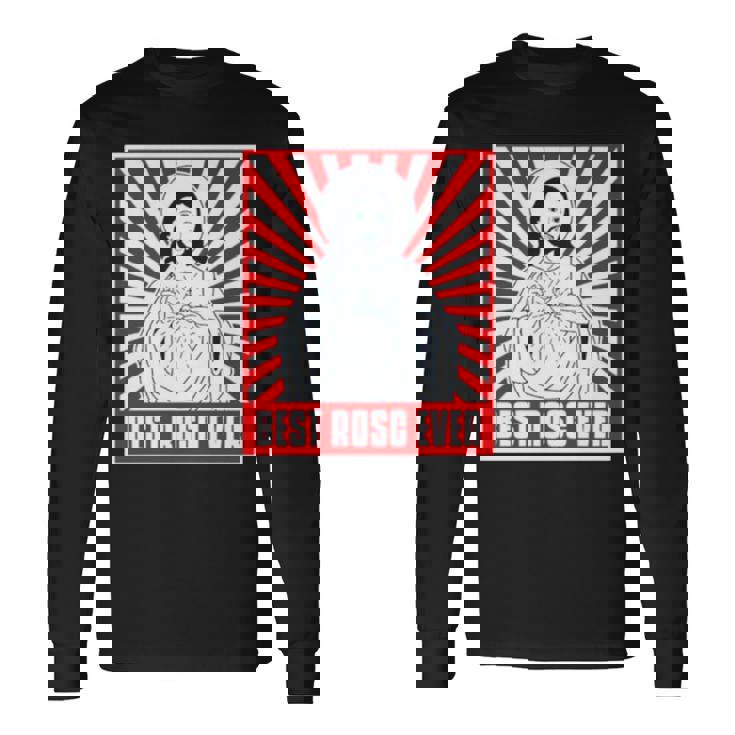 Jesus Best Rosc Ever Unisex Long Sleeve