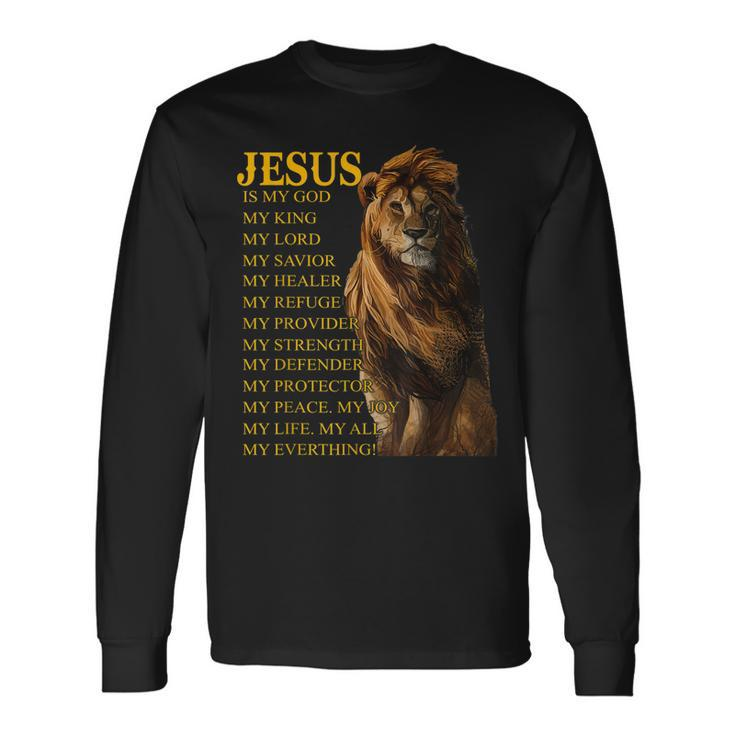 Jesus Is My God King My Lord My Savior Healer Christian Lion Long Sleeve T-Shirt