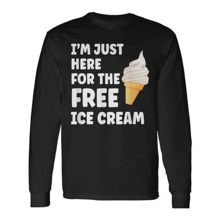 Im Just Here For The Free Ice Cream Cruise 2023 Long Sleeve T-Shirt - Thegiftio