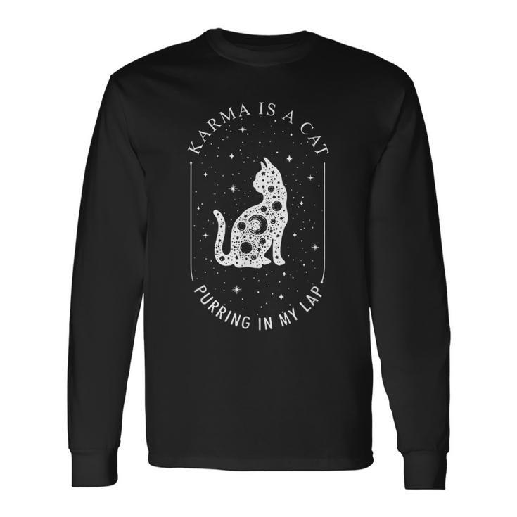 Karma Is A Cat Purring In My Lap Cause It Loves Me Cat Lover Long Sleeve T-Shirt T-Shirt