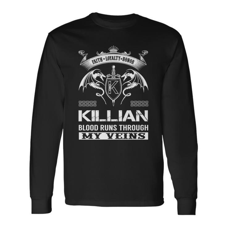 Killian Blood Runs Through My Veins Long Sleeve T-Shirt