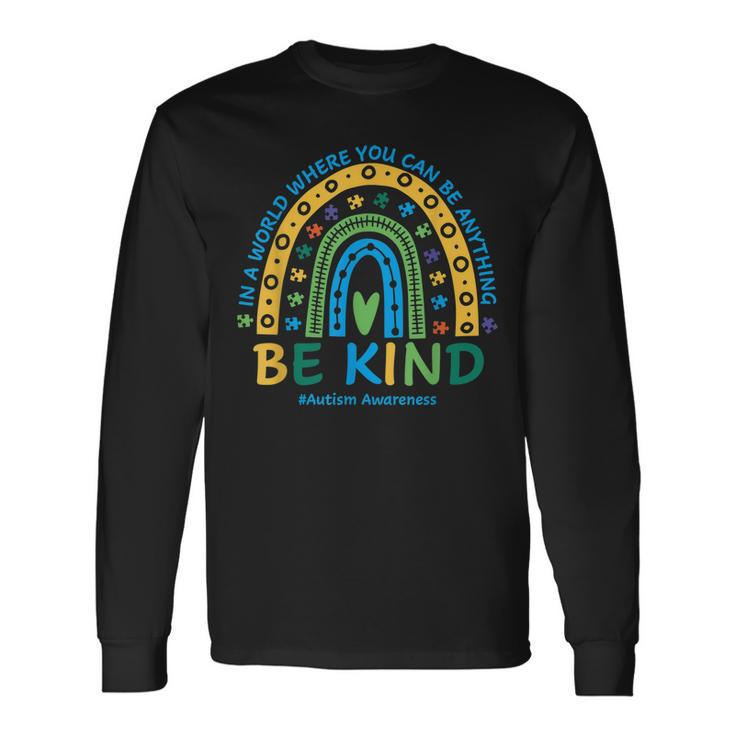 Be Kind Rainbow Autism Mom Dad Autism Awareness Long Sleeve T-Shirt T-Shirt
