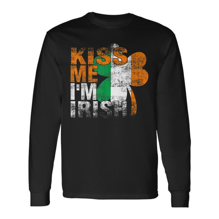 Kiss Me Im Irish Flag Saint Patrick Day Shamrock Long Sleeve T-Shirt