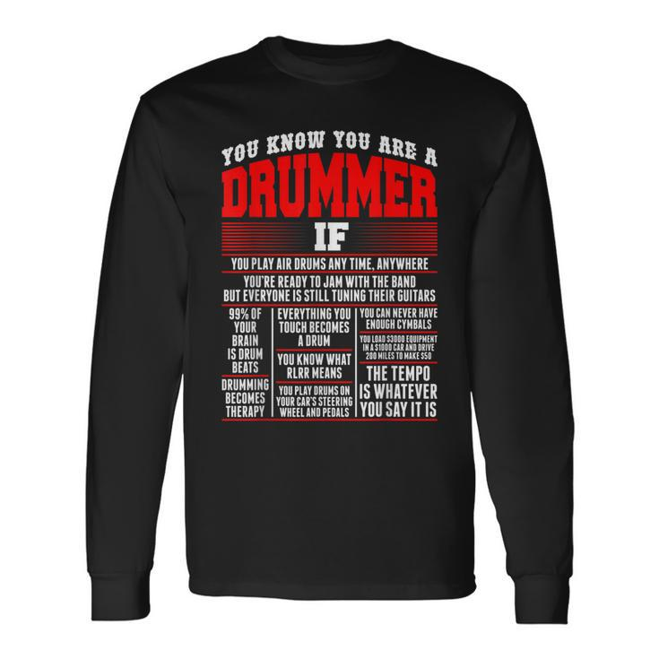 You Know You Are Drummer If You Play Air Drum Anytime Long Sleeve T-Shirt T-Shirt