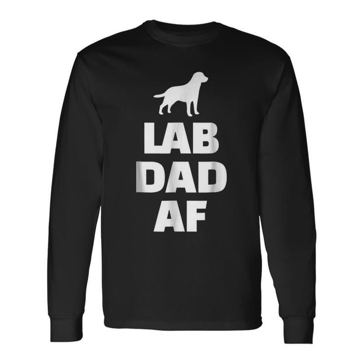 Lab Dad Af Long Sleeve T-Shirt T-Shirt