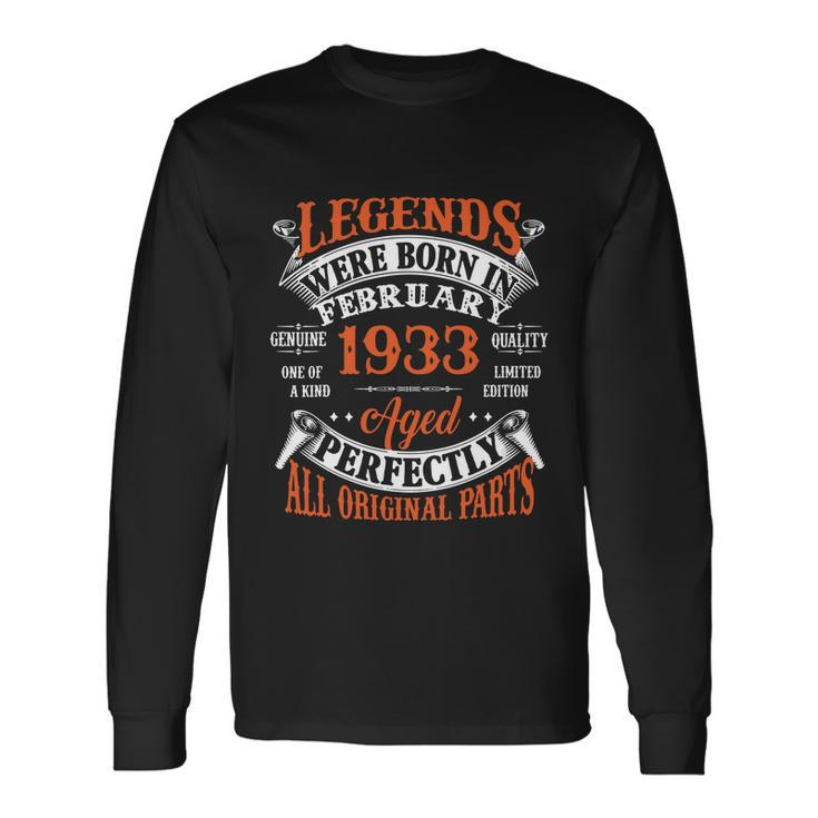 Legend 1933 Vintage 90Th Birthday Born In February 1933 Long Sleeve T-Shirt