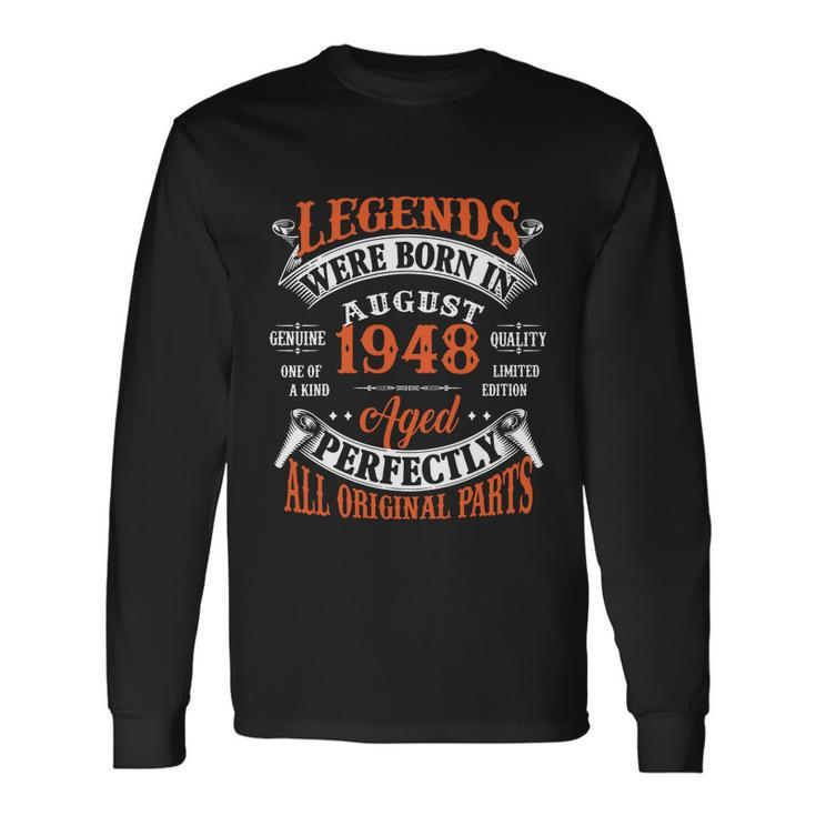 Legend 1948 Vintage 75Th Birthday Born In August 1948 Long Sleeve T-Shirt