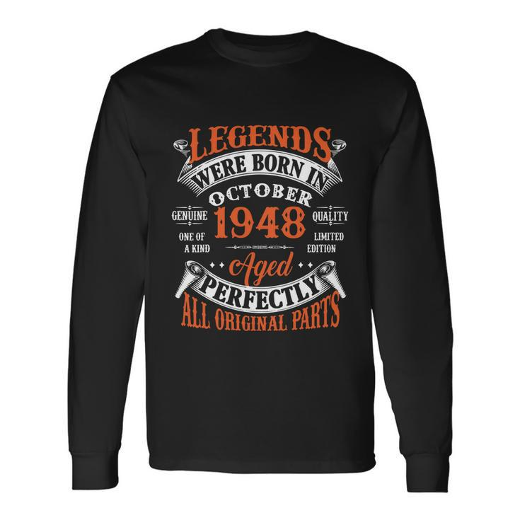 Legend 1948 Vintage 75Th Birthday Born In October 1948 Long Sleeve T-Shirt