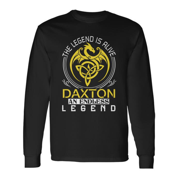 The Legend Is Alive Daxton Name Long Sleeve T-Shirt