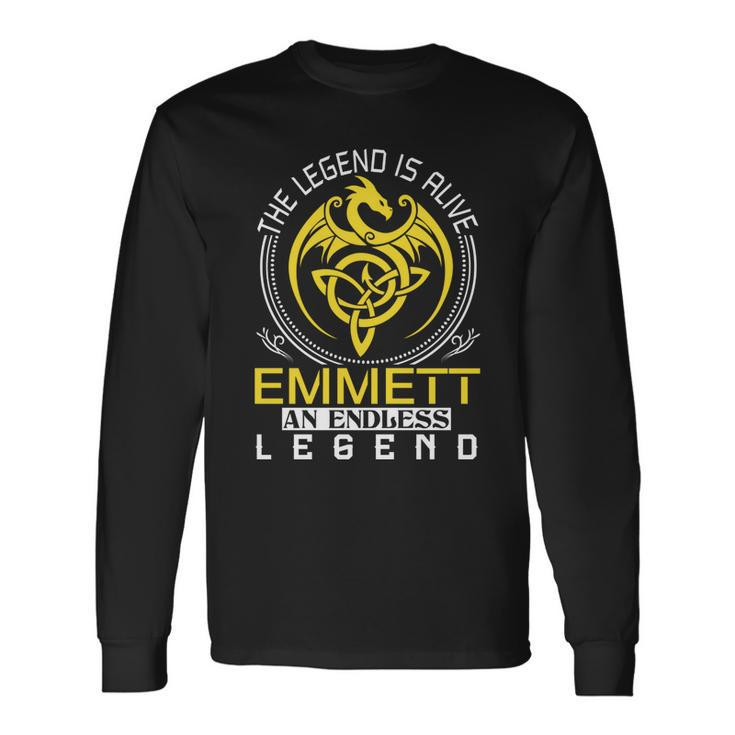 The Legend Is Alive Emmett Name Long Sleeve T-Shirt