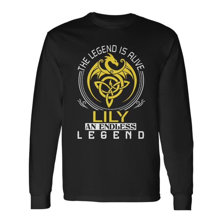 The Legend Is Alive Lily Name Long Sleeve T-Shirt